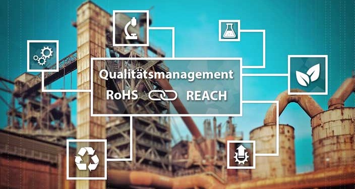 REACh Verordnung und RoHS Richtlinie - Qualitätsmanagement ISO 9001